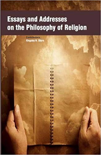 Essays And Addresses On The Philosophy Of Religion