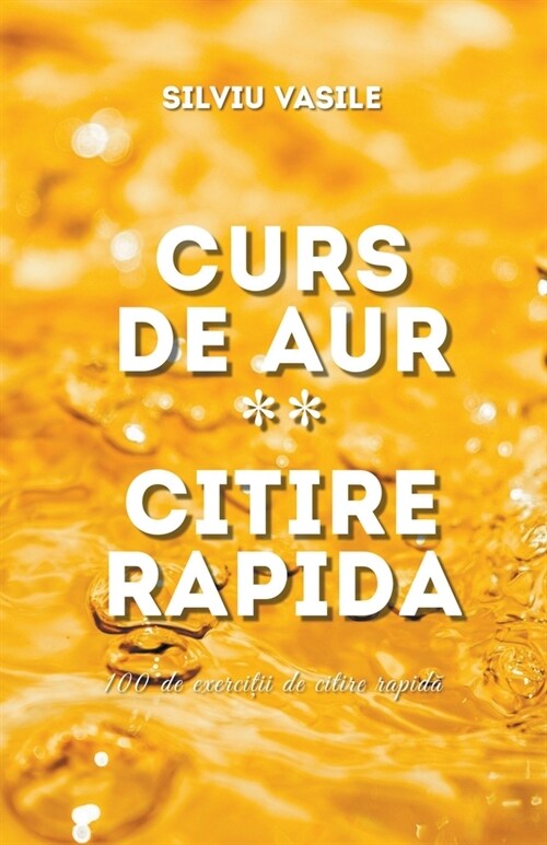 [POD] Curs de Aur ** Citire Rapid훱 (Paperback)