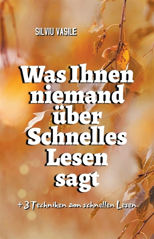 [POD] Was Ihnen niemand ?er Schnelles Lesen sagt (Paperback)