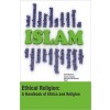 Ethical Religion : A Handbook Of Ethics And Religion