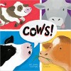 Cows!